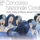 ... Manifesto del 48° Concorso Corale Nazionale 2014 città di Vittorio Veneto ...